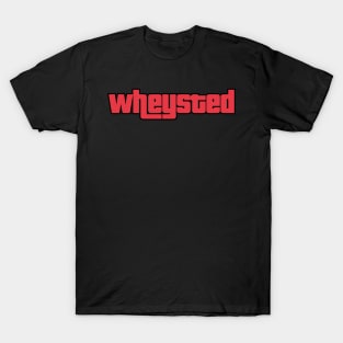 Wheysted T-Shirt